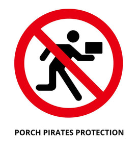 Porch Pirates Protection (obo)